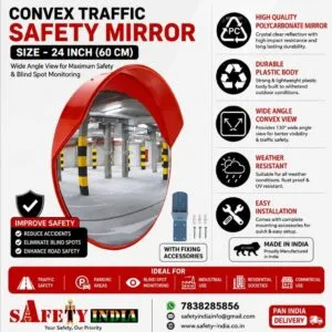 Safety India 24 Inch Convex Traffic Safety Mirror with Polycarbonate Mirror Material and Fixing Accessories for Road Safety, Parking, Warehouse & Blind Spot Monitoring – Manufactured in India