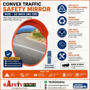 Safety India 32 Inch Convex Traffic Safety Mirror with Polycarbonate Mirror Material and Fixing Accessories for Road Safety, Parking, Warehouse & Blind Spot Monitoring – Manufactured in India