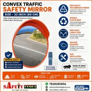 Safety India 32 Inch Convex Traffic Safety Mirror with Polycarbonate Mirror Material and Fixing Accessories for Road Safety, Parking, Warehouse & Blind Spot Monitoring – Manufactured in India